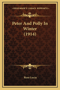 Peter and Polly in Winter (1914)