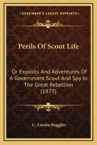 Perils of Scout Life