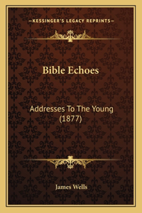 Bible Echoes