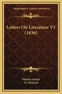 Letters On Literature V1 (1836)