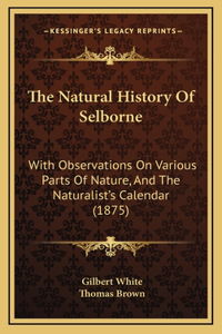 The Natural History Of Selborne