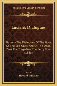 Lucian's Dialogues