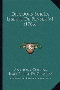 Discours Sur La Liberte De Penser V1 (1766)
