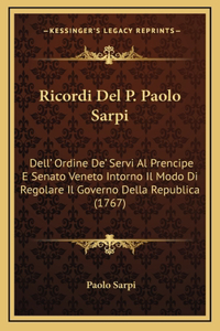 Ricordi Del P. Paolo Sarpi