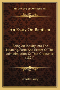 An Essay On Baptism
