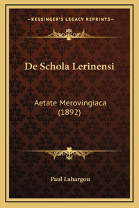 De Schola Lerinensi