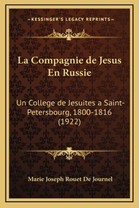 La Compagnie de Jesus En Russie