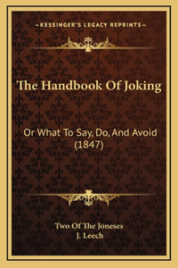 The Handbook Of Joking