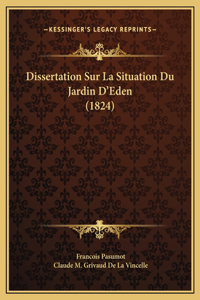 Dissertation Sur La Situation Du Jardin D'Eden (1824)