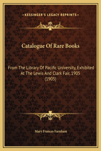 Catalogue Of Rare Books