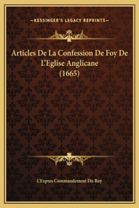 Articles De La Confession De Foy De L'Eglise Anglicane (1665)