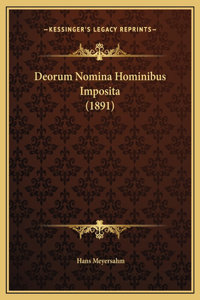 Deorum Nomina Hominibus Imposita (1891)