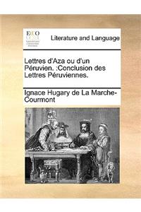 Lettres D'Aza Ou D'Un Pruvien.