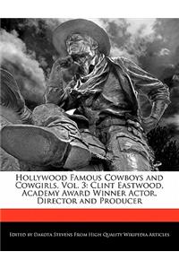 Hollywood Famous Cowboys and Cowgirls, Vol. 3