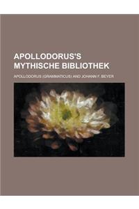 Apollodorus's Mythische Bibliothek