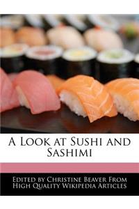 A Look at Sushi and Sashimi