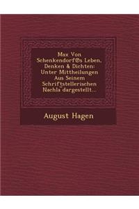 Max Von Schenkendorf S Leben, Denken & Dichten