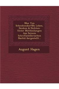 Max Von Schenkendorf S Leben, Denken & Dichten