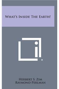 What's Inside the Earth!