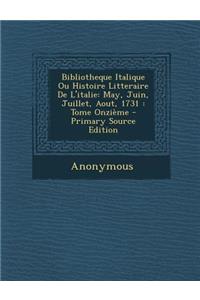 Bibliotheque Italique Ou Histoire Litteraire De L'italie