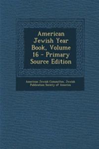 American Jewish Year Book, Volume 16