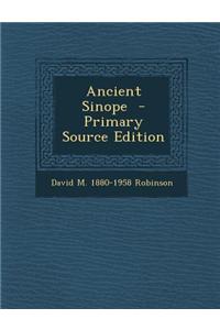 Ancient Sinope - Primary Source Edition