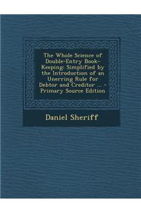 The Whole Science of Double-Entry Book-Keeping