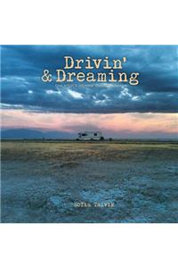 Drivin' & Dreaming