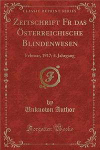 Zeitschrift F?r Das Österreichische Blindenwesen