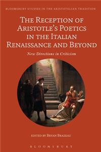 Reception of Aristotle's Poetics in the Italian Renaissance and Beyond