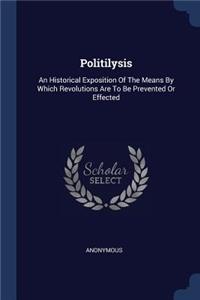 Politilysis