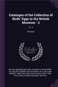 Catalogue of the Collection of Birds' Eggs in the British Museum - 2