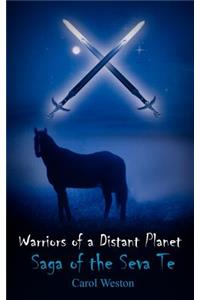 Warriors of a Distant Planet