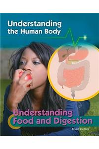 Understanding Food and Digestion