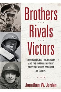 Brothers, Rivals, Victors