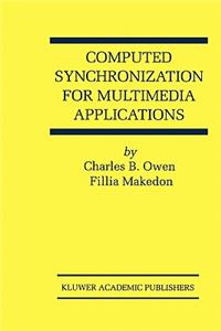 Computed Synchronization for Multimedia Applications