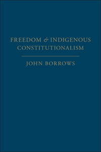 Freedom and Indigenous Constitutionalism