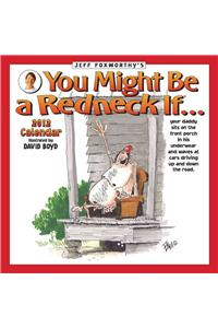 You Might be a Redneck If...2012 Wall Calendar