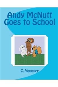 Andy McNutt Goes to School
