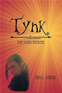 Tynk ! For Young Readers