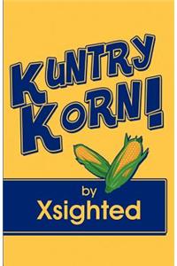 Kuntry Korn!