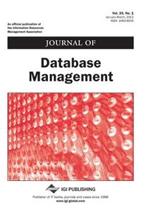 Journal of Database Management ( Vol 23 ISS 1)