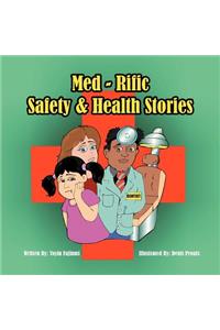 Med-Rific Safety and Health Stories