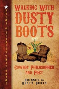Walking with Dusty Boots