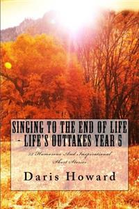 Singing To The End Of Life
