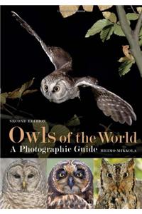 Owls of the World - A Photographic Guide