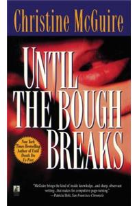 Until the Bough Breaks