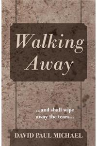 Walking Away