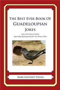Best Ever Book of Guadeloupian Jokes