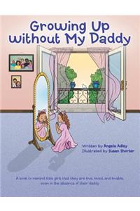 Growing Up without My Daddy